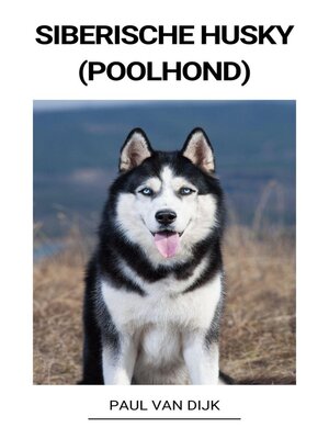 cover image of Siberische Husky (Poolhond)